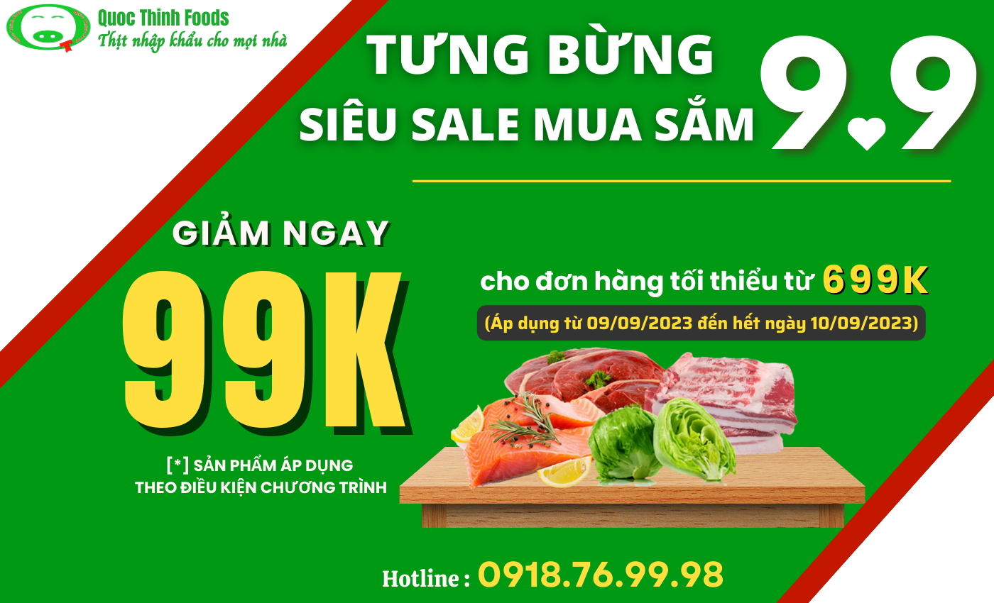 TƯNG BỪNG SIÊU SALE MUA SẮM 9.9 - Tại Quoc Thinh Foods